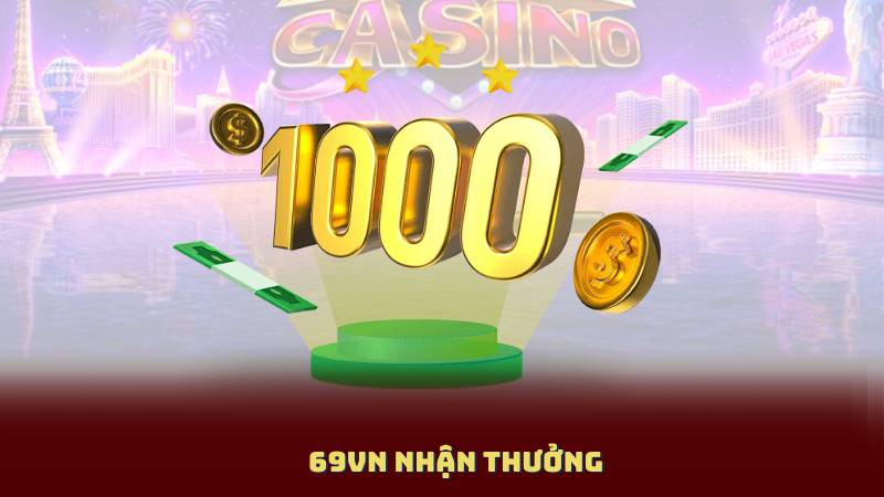 69vn Nhận Thưởng - Bí Quyết Tận Dụng Mọi Cơ Hội Nhận Quà